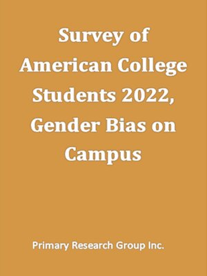 cover image of Survey of American College Students 2022: Gender Bias on Campus